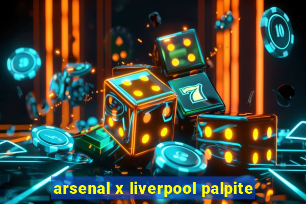 arsenal x liverpool palpite