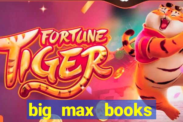 big max books unlimited slot