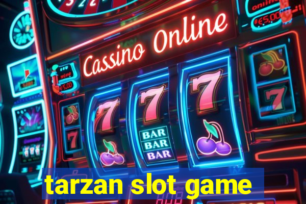 tarzan slot game