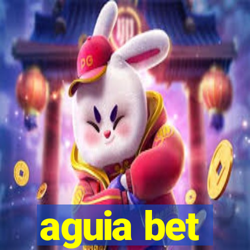 aguia bet