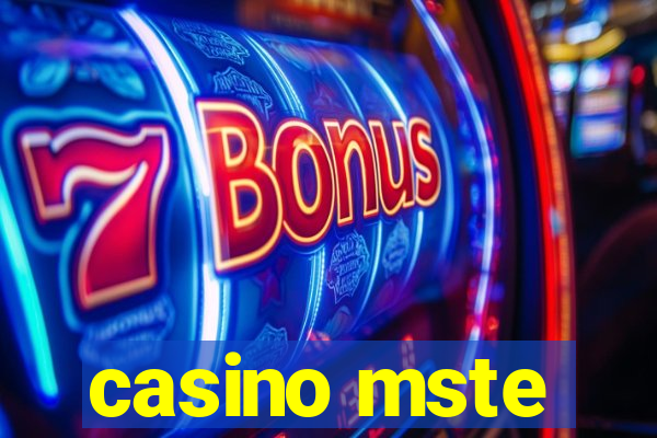 casino mste