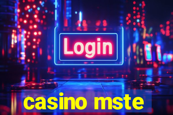 casino mste