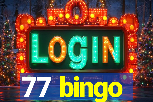 77 bingo