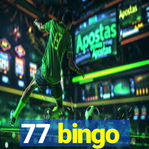 77 bingo