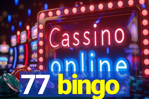 77 bingo