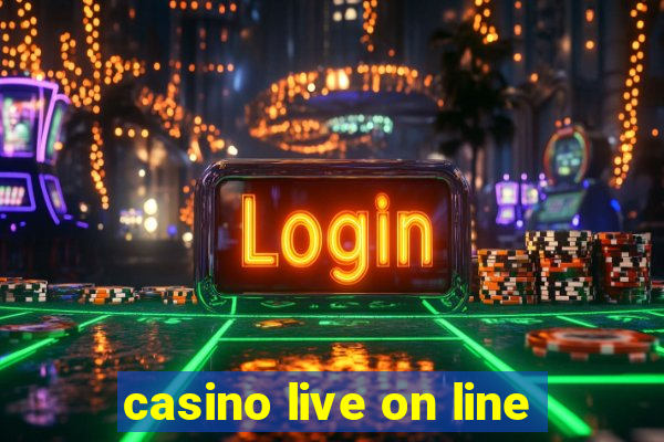 casino live on line