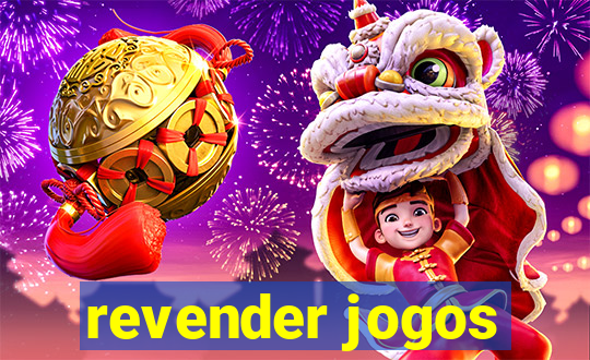 revender jogos