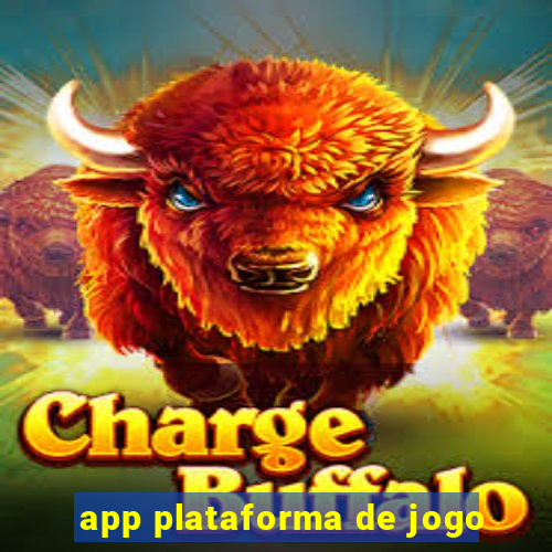 app plataforma de jogo