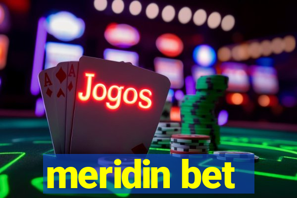 meridin bet