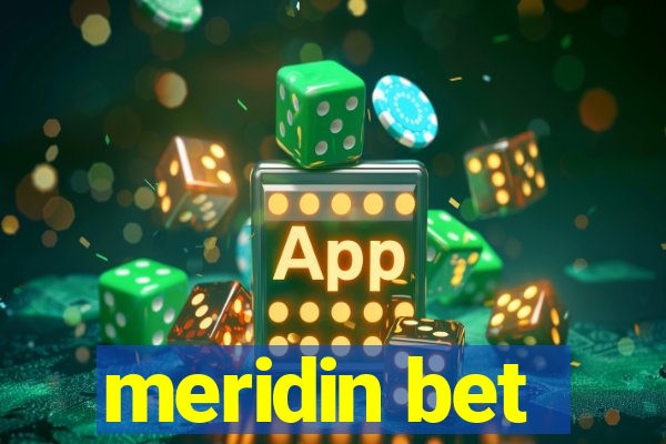 meridin bet