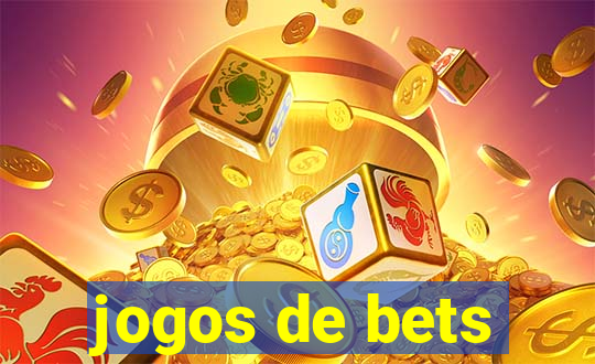 jogos de bets