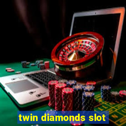 twin diamonds slot