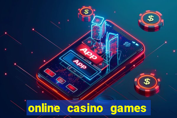 online casino games for real money