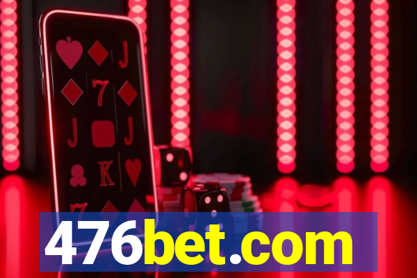 476bet.com