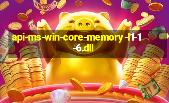 api-ms-win-core-memory-l1-1-6.dll