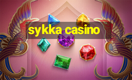 sykka casino