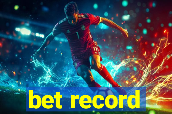 bet record