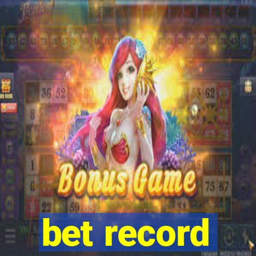 bet record