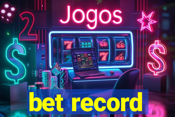 bet record