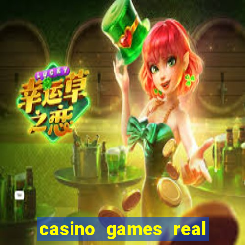 casino games real money online