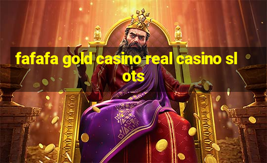 fafafa gold casino real casino slots