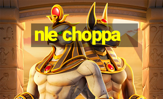 nle choppa