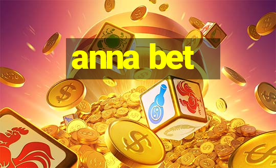 anna bet