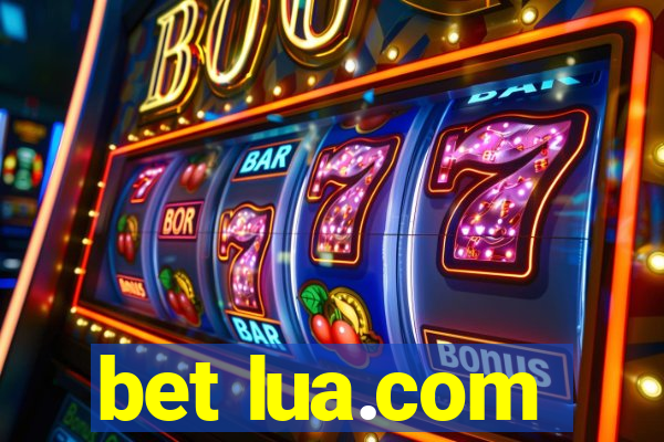 bet lua.com