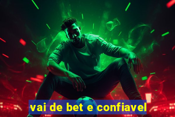 vai de bet e confiavel