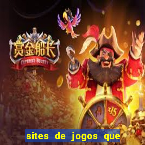 sites de jogos que ganha dinheiro