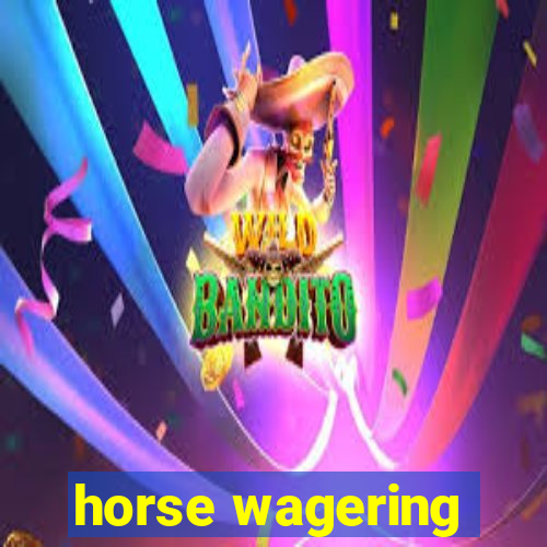 horse wagering