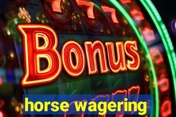 horse wagering