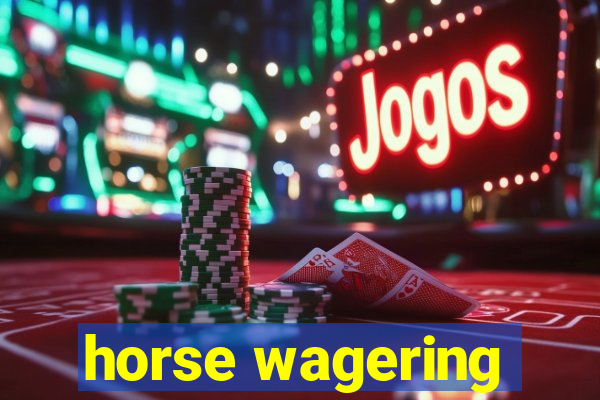 horse wagering