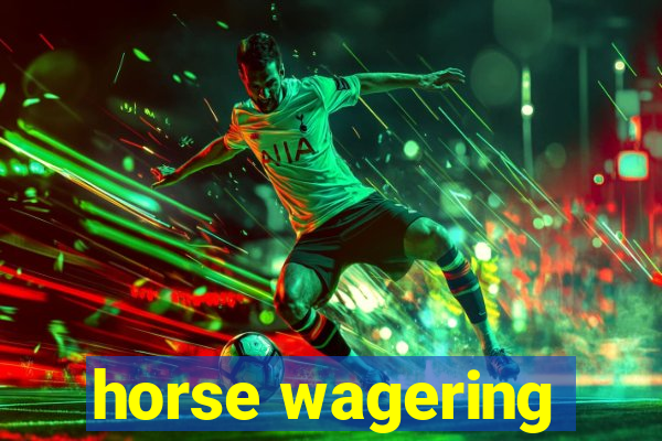 horse wagering