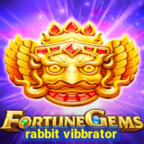 rabbit vibbrator