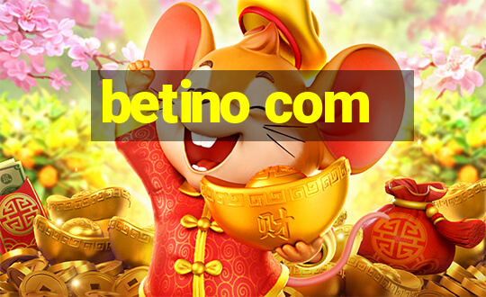 betino com