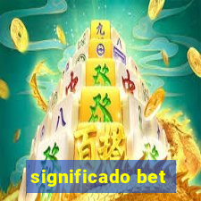 significado bet