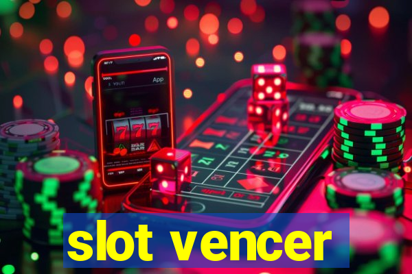 slot vencer