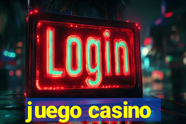 juego casino