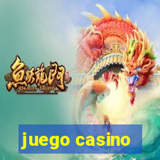 juego casino