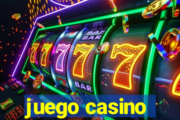 juego casino