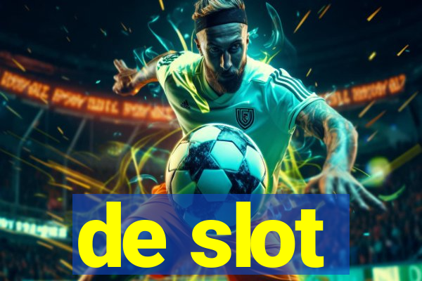 de slot