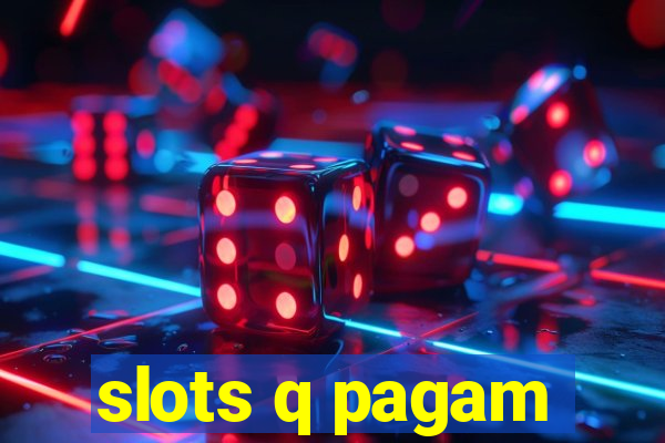 slots q pagam