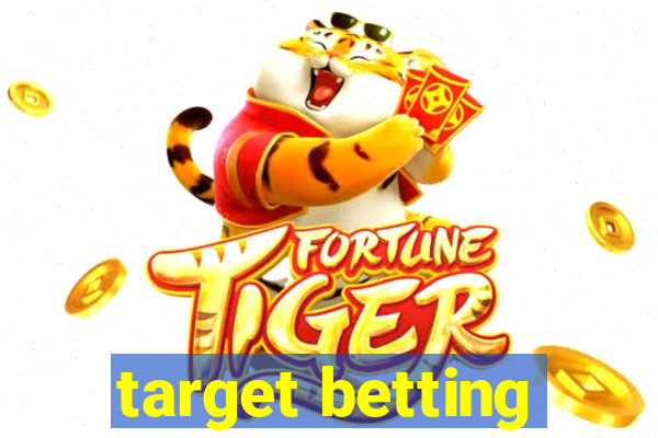 target betting