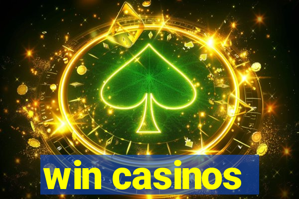 win casinos