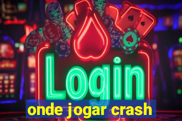 onde jogar crash