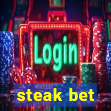 steak bet