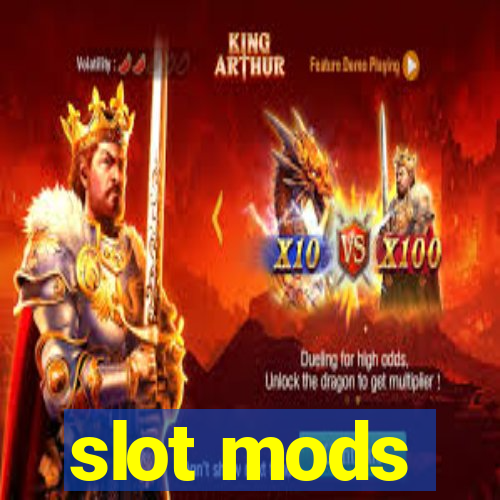 slot mods