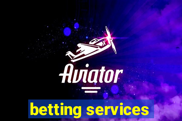 betting services