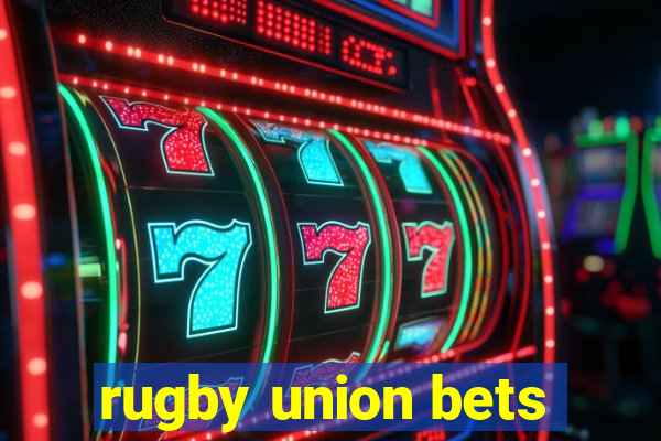 rugby union bets